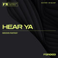 Groove Fantasy - Hear Ya